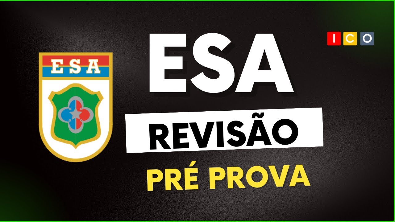 ESA: Super Revisão de Véspera  (Português, Inglês, História, Geografia e Matemática)