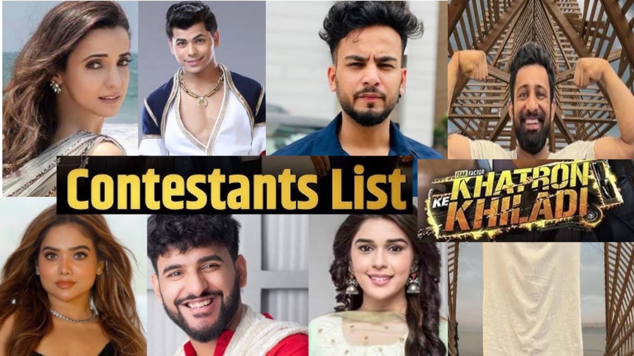 Khatron Ke Khiladi 15|Sanaya Irani,Siddharth Nigam से लेकर Abhishek Malhan तक Contestant List