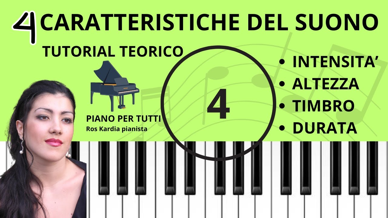 4 PRINCIPALI  CARATTERISTICHE DEL SUONO: Intensità, altezza, timbro e durata. Tutorial Teorico