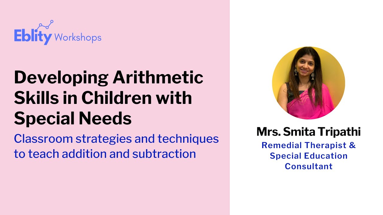 Developing Arithmetic Skills in Children with Special Needs
