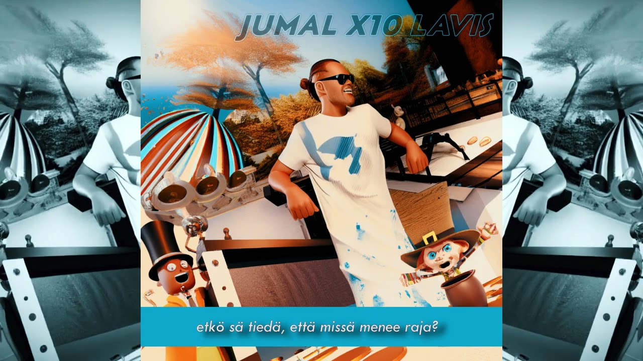 Jumal X10 Lavis - Etk&ouml; S&auml; Tied&auml; (lyrixvidi)