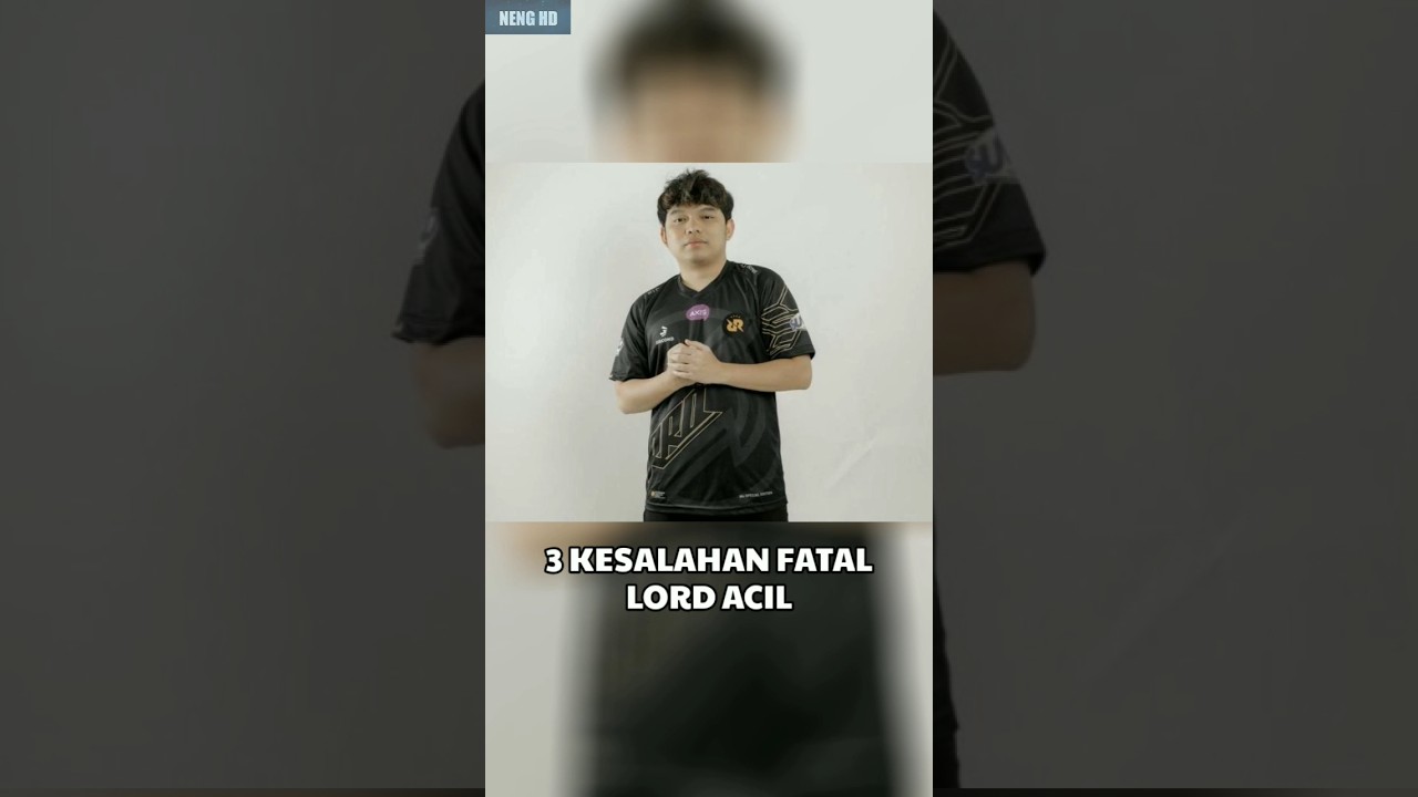 Tiga kesalahan fatal sang baginda paduka raja lord acil