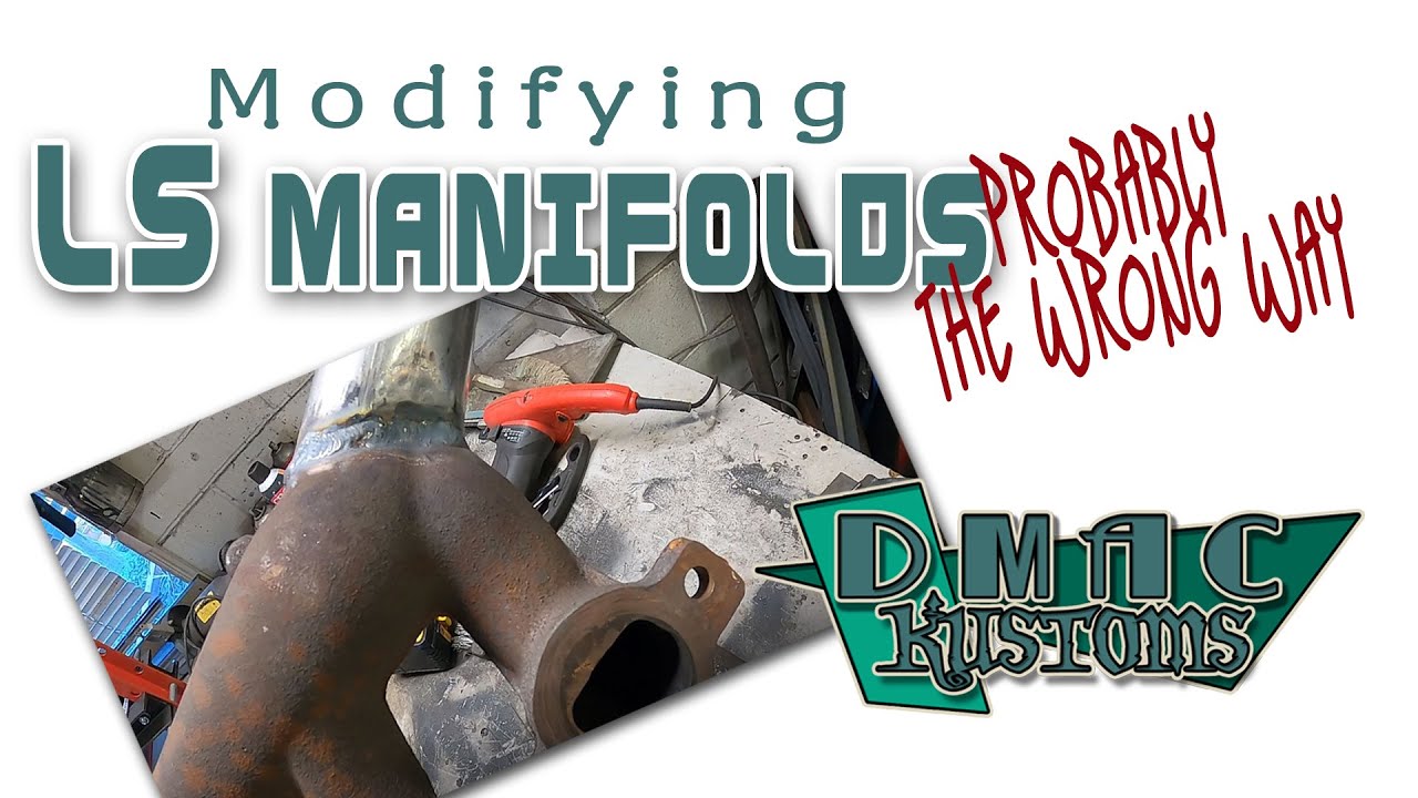 Modifying/Welding Cast Steel LS manifolds - The 