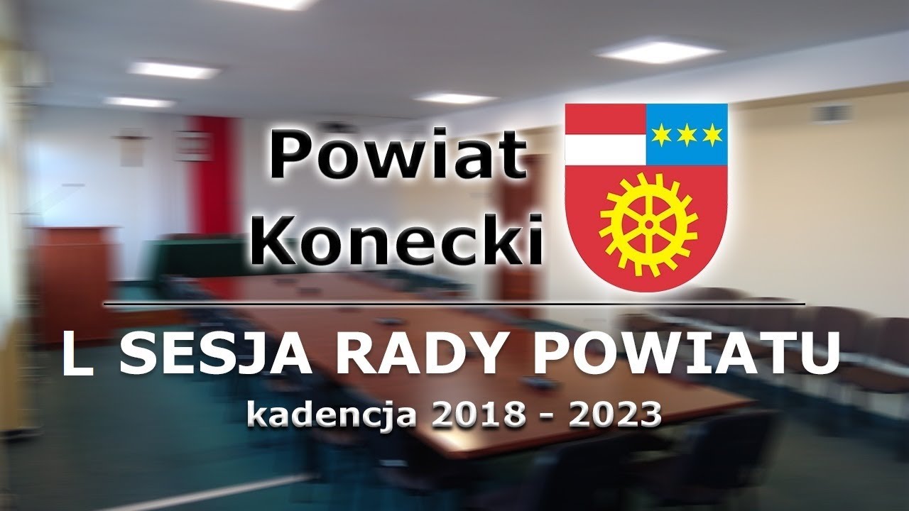 Powiat Konecki - L Sesja Rady Powiatu w Końskich (29-12-2022)