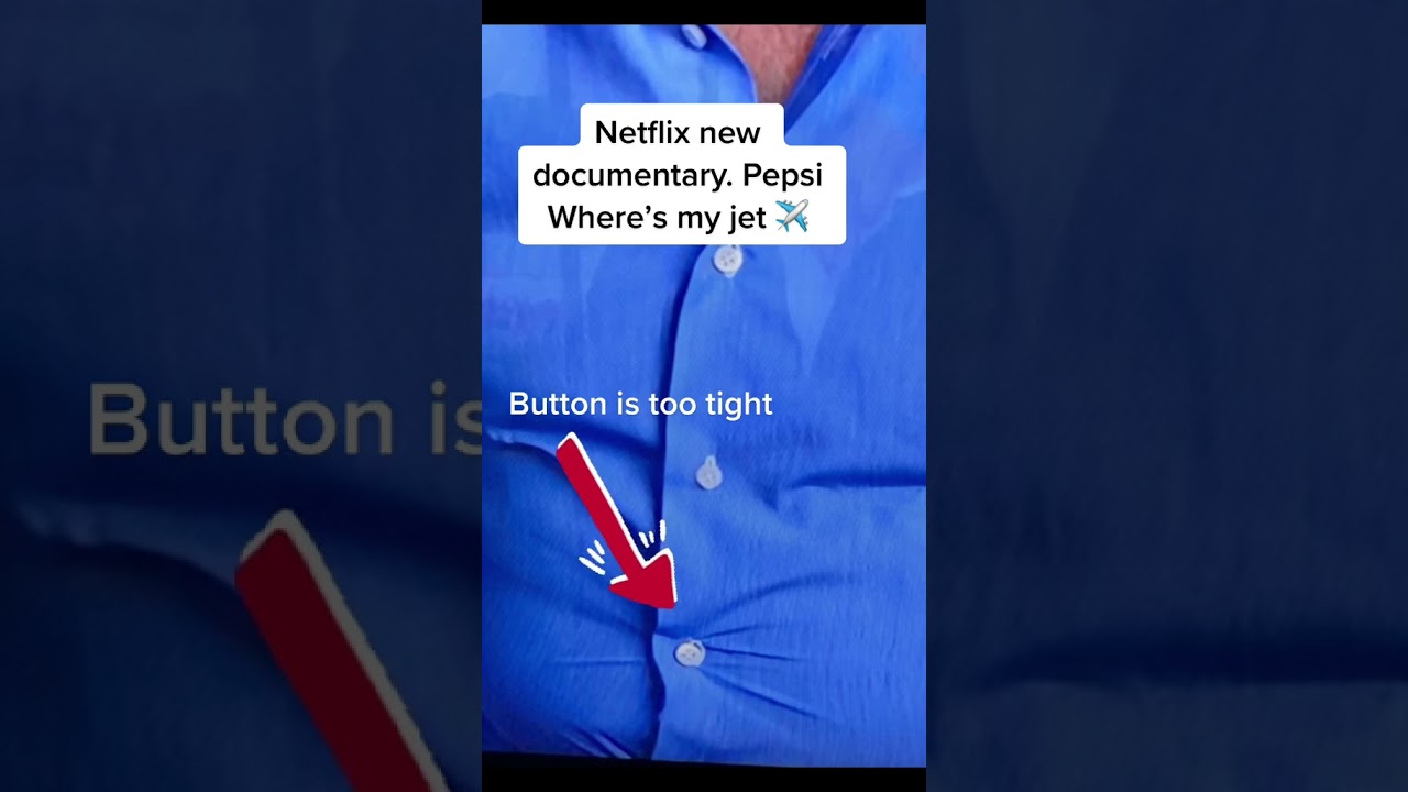 I&rsquo;m reviewing Netflix&rsquo;s new documentary , &ldquo; Pepsi , Where&rsquo;s My Jet&rdquo; and a stressful shirt button
