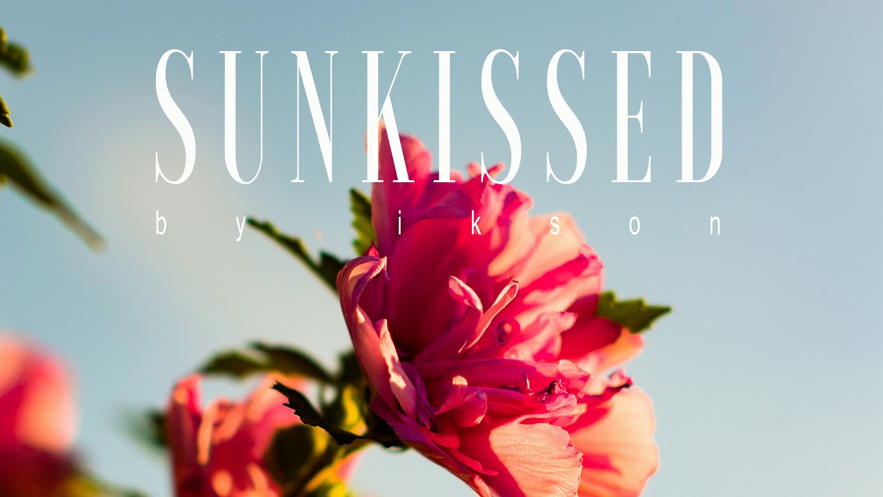 #63 Sunkissed (Official)