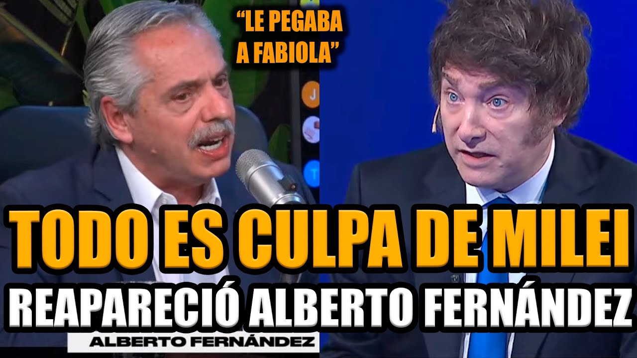 &iexcl;REAPARECI&Oacute; ALBERTO FERN&Aacute;NDEZ Y CULP&Oacute; A MILEI! *PALIZA A FABIOLA* | FRAN FIJAP