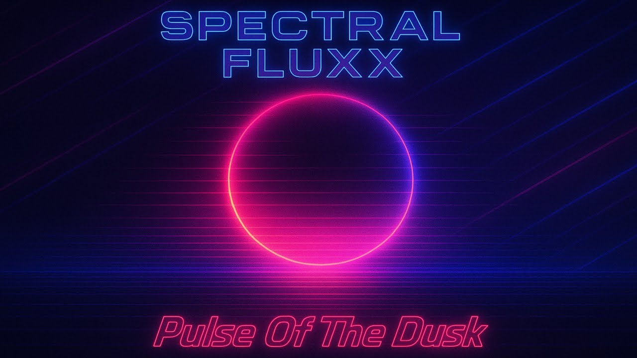 Spectral Fluxx - Pulse Of The Dusk