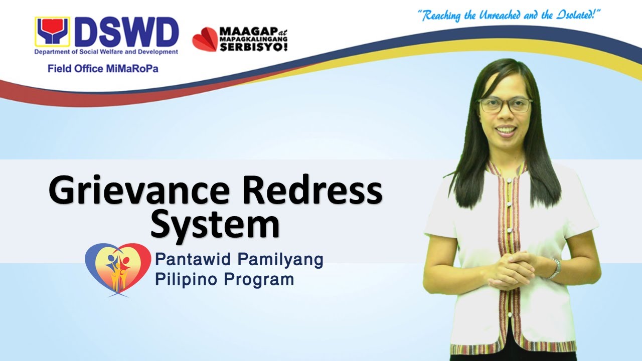 Grievance Redress System of Pantawid Pamilyang Pilipino Program