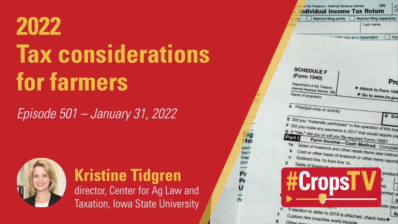 2022 Tax considerations for farmers