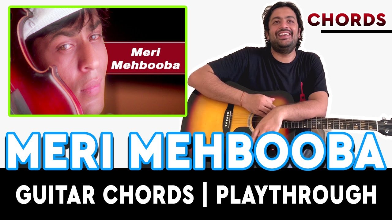 Meri Mehbooba | Pardes | Guitar Chords | Tutorial | Pickachord | Playthrough