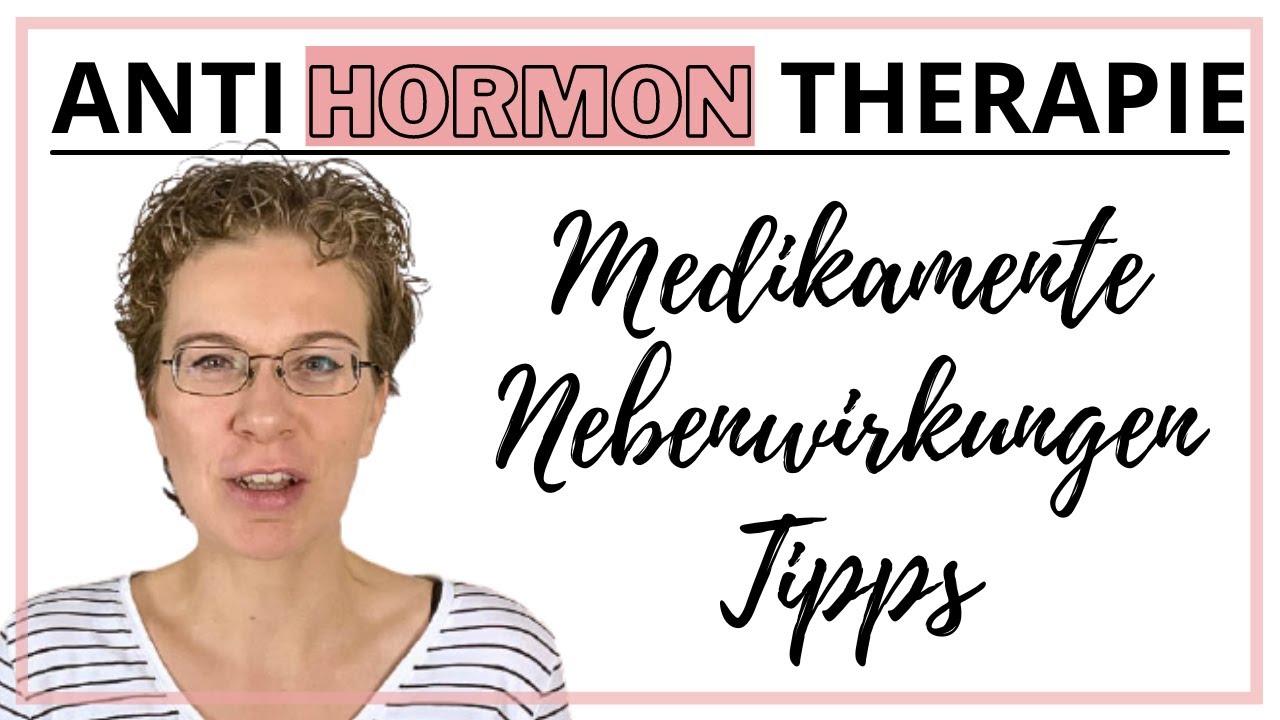 Antihormontherapie bei Brustkrebs | Medikamente Nebenwirkungen & Tipps | Wyldest Life