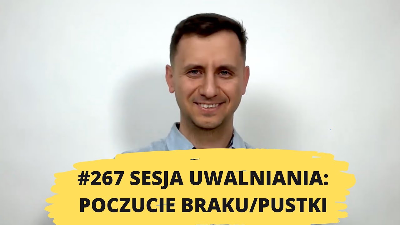 267#uwalnianieemocji POCZUCIE BRAKU | PUSTKA | BRAK