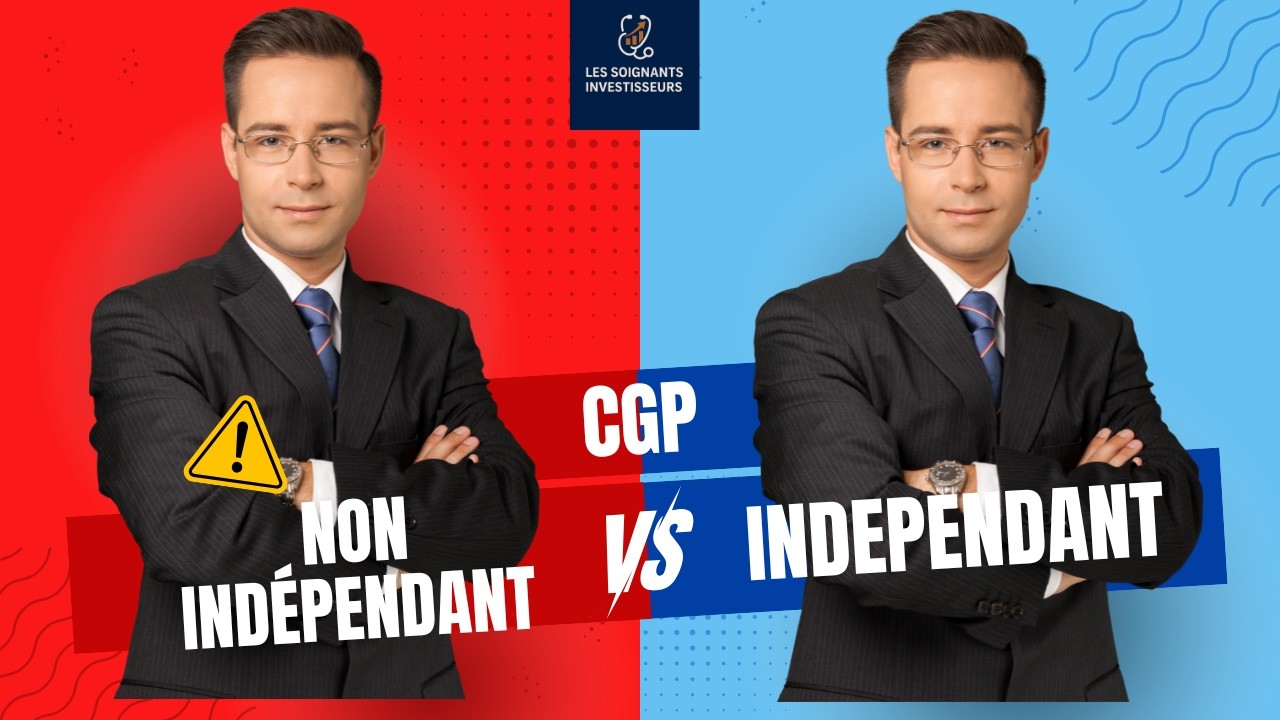 CIF Ind&eacute;pendant vs Non-Ind&eacute;pendant : Comment bien choisir son conseiller financier ?