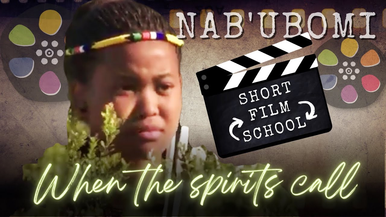 Nab'Ubomi | WHEN THE SPIRITS CALL | Gonubie High | Inter-School Short Film Competition