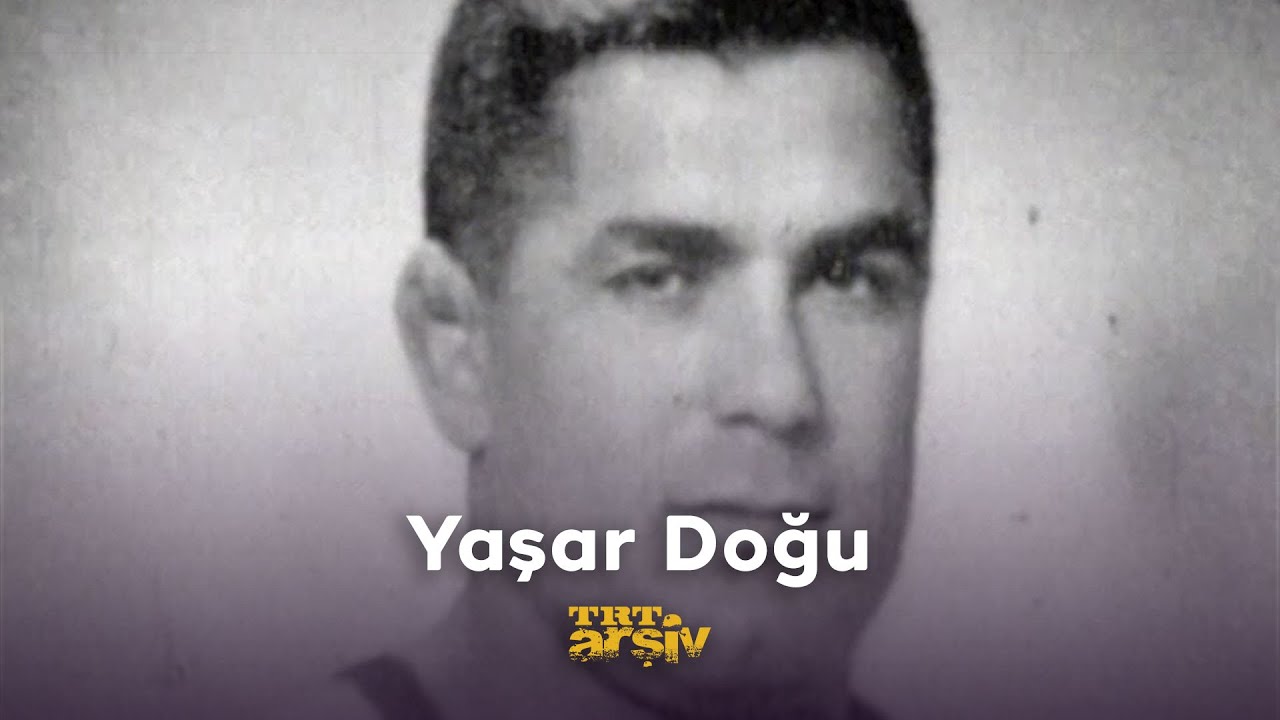 İz Bırakanlar - Yaşar Doğu | TRT Arşiv