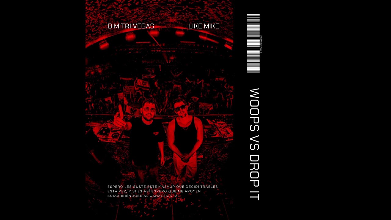 WOOPS VS DROP IT (Dimitri Vegas & Like Mike Mashup)