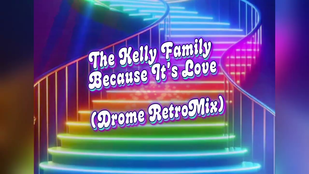 Because It's Love (Drome RetroMix)