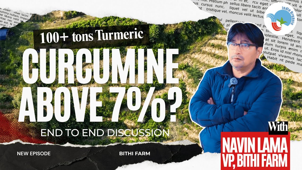 An Open Discussion About Turmeric with Navin Lama  ||  Bithi Farm