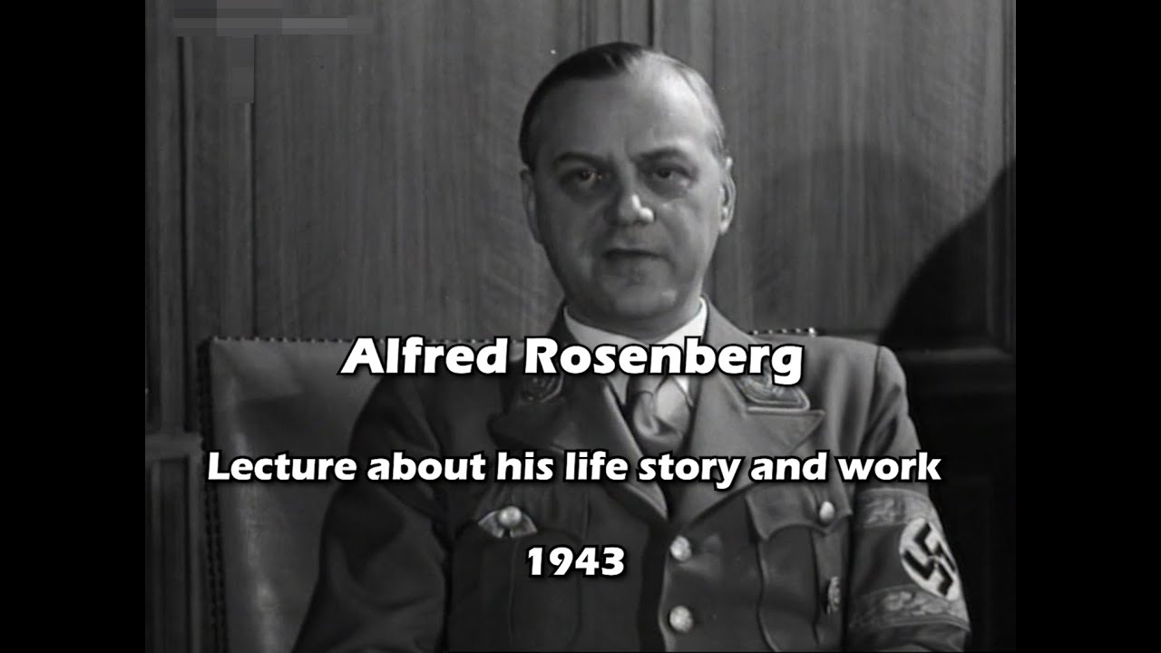 Alfred Rosenberg  &ndash; Lecture about his life story and work, 1943 [English subtitles]