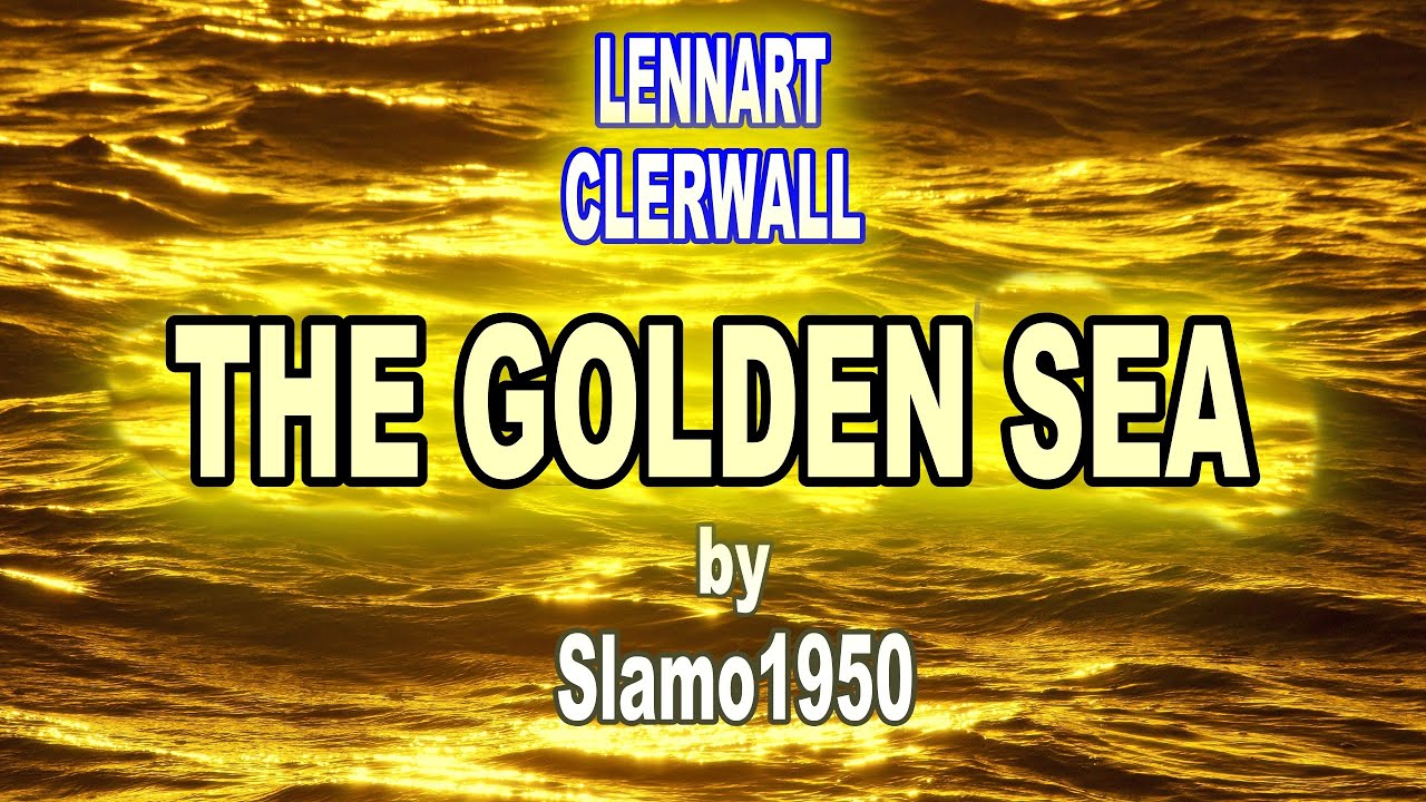 Lennart Clerwall - The golden sea