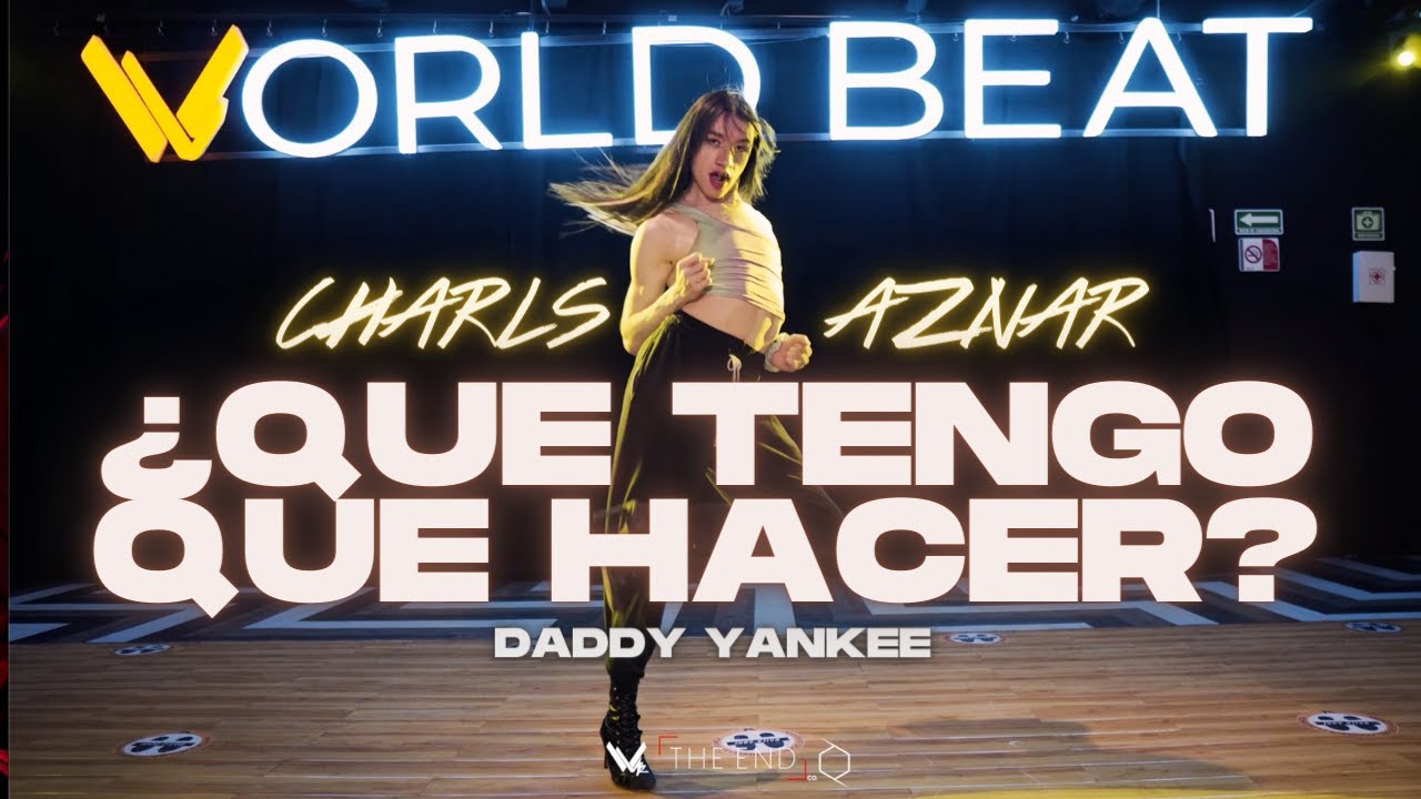 ¿Que tengo que hacer? - Daddy Yankee | Coreografía Charls Aznar | #heelschoreography