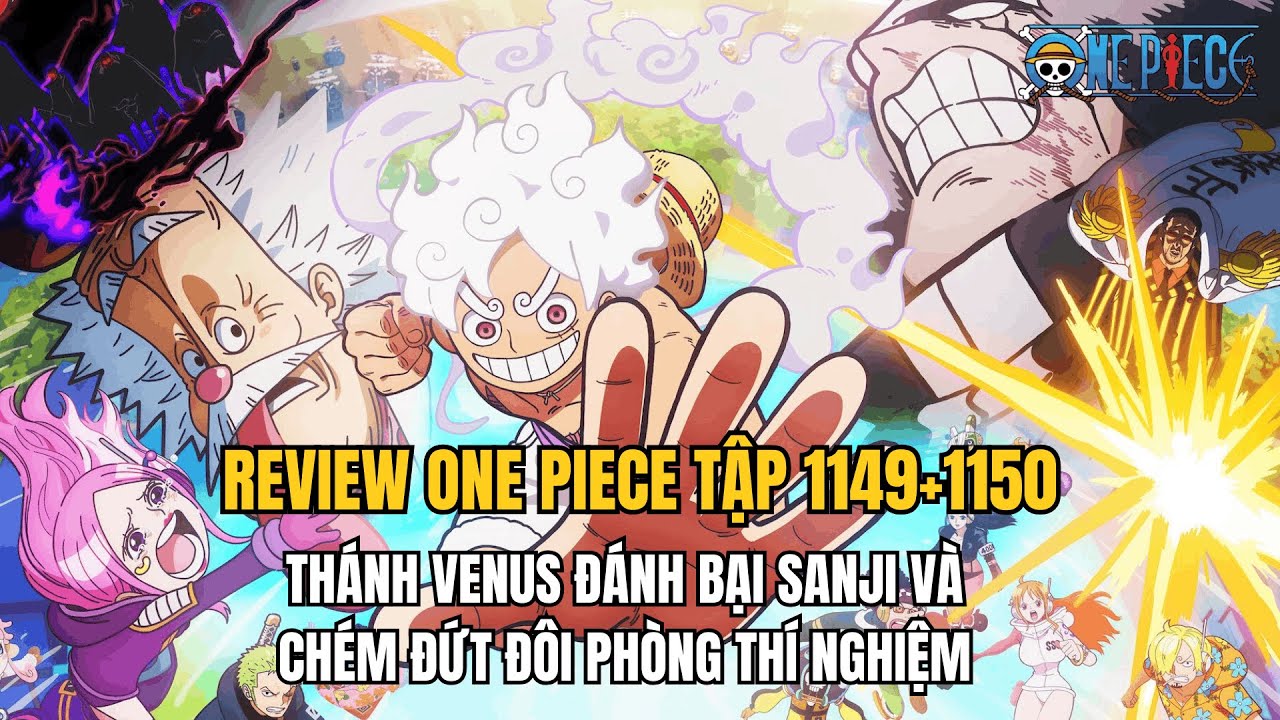 Review One Piece tập 1149+1150  Thánh Venus đánh bại Sanji và chém đứt đôi phòng thí nghiệm