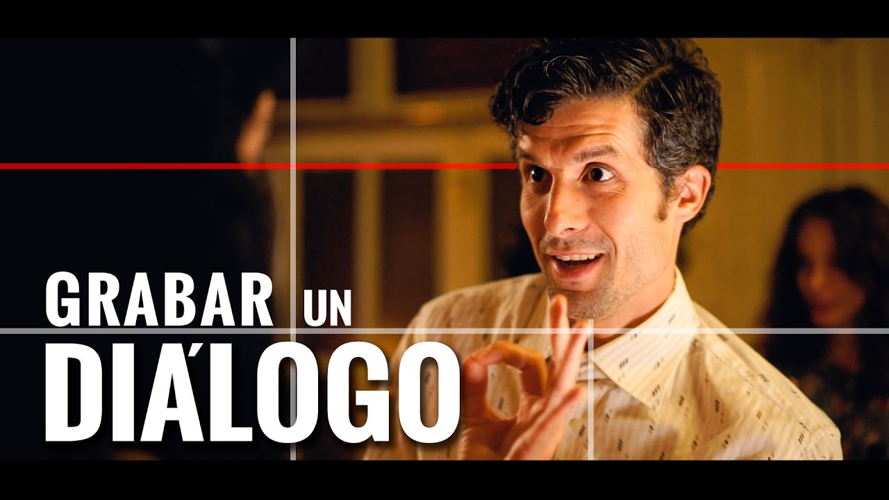 Cómo GRABAR un DIÁLOGO de CINE
