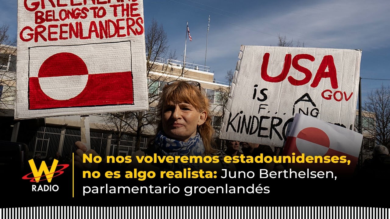 No nos volveremos estadounidenses, no es realista: Juno Berthelsen, parlamentario groenlandés | La W