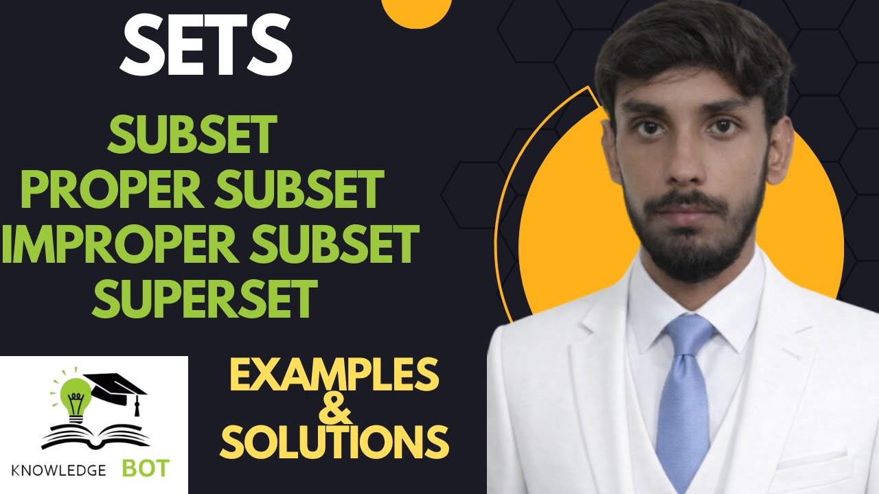 “Subset, Proper & Improper Subset, Superset Explained in One Shot 🔥 | Easy Examples & Concepts”