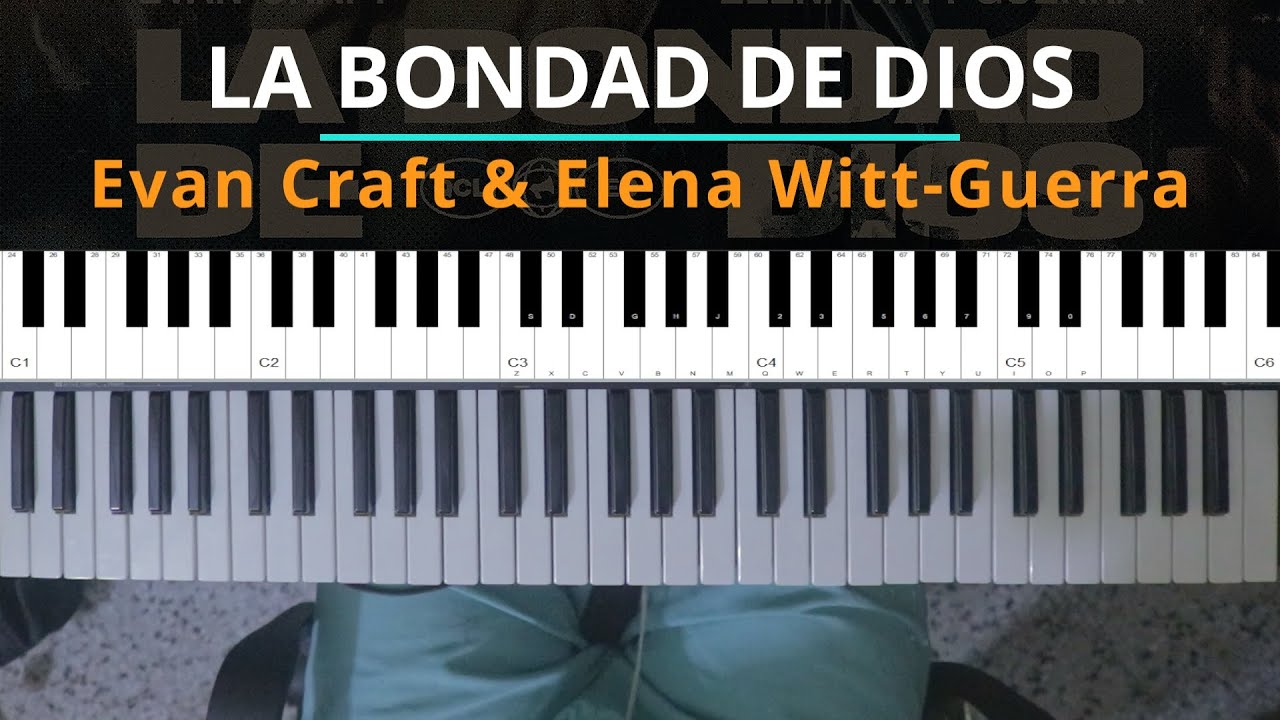 #TUTORIAL La Bondad De Dios - Evan Craft feat. Elena Witt-Guerra |Kevin Sánchez Music|