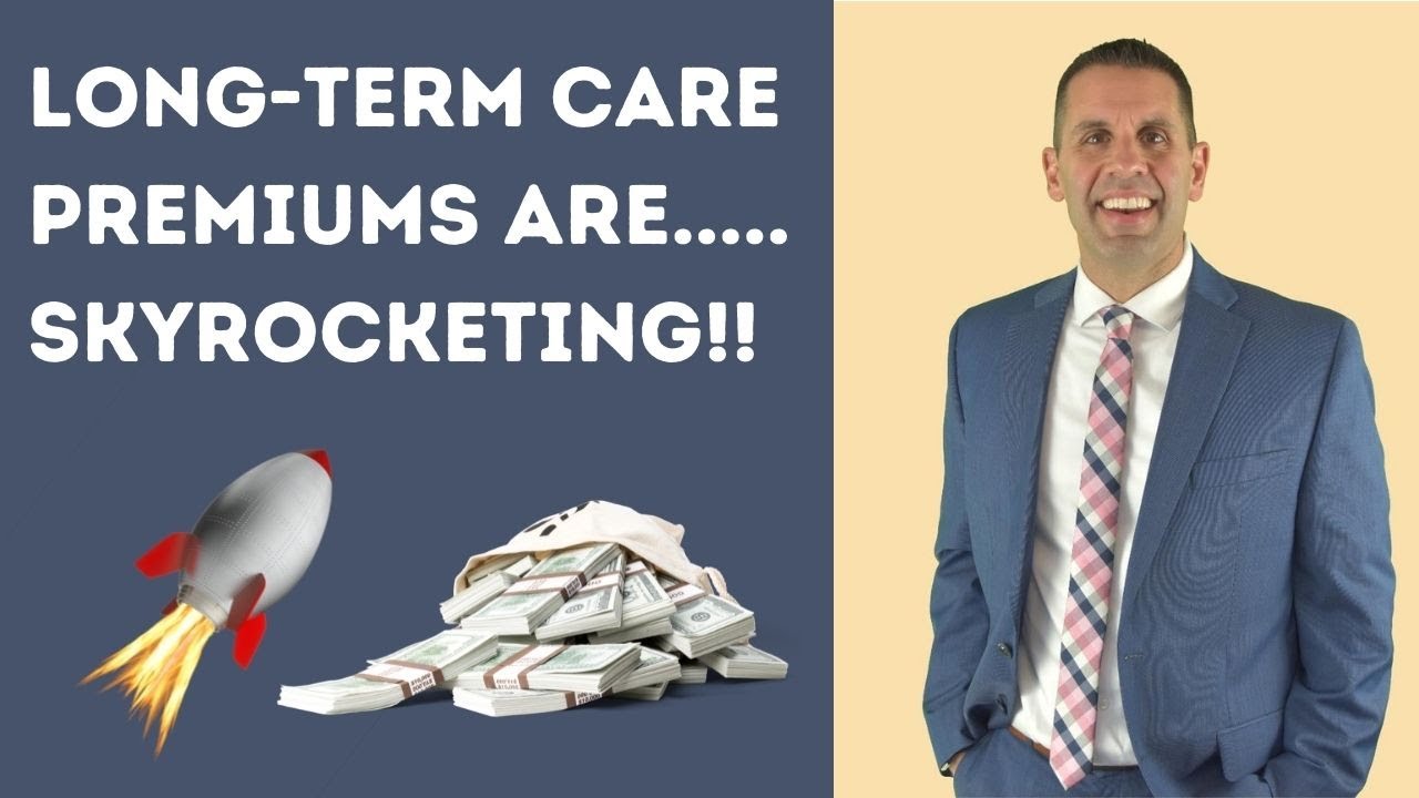 Why Are Long-Term Care Insurance Premiums Skyrocketing?