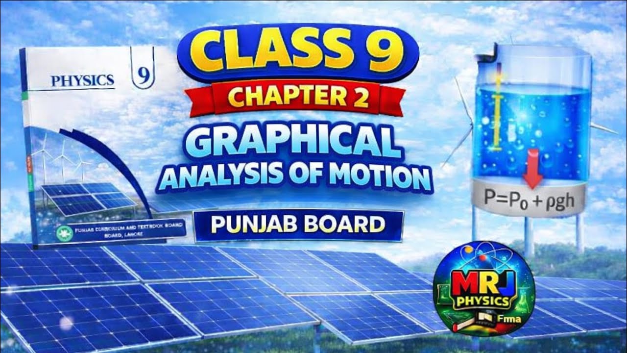 Class 9 Physics Graphical Analysis of Motion | Graph Making Method | Punjab Board