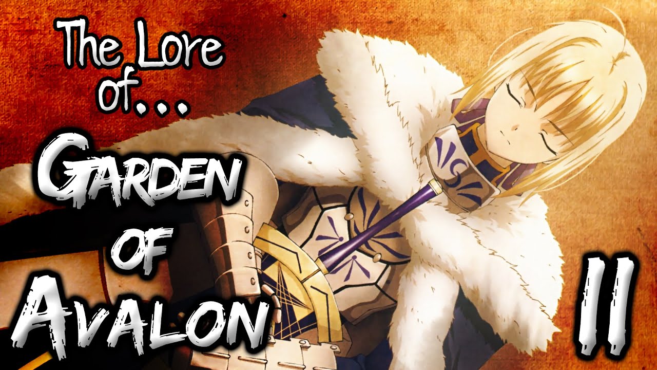 The Lore of Garden of Avalon Part II - The King's Pride