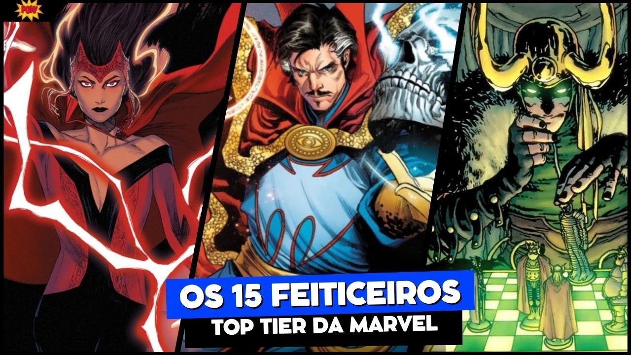 OS 15 FEITICEIROS MAIS PODEROSOS DA MARVEL