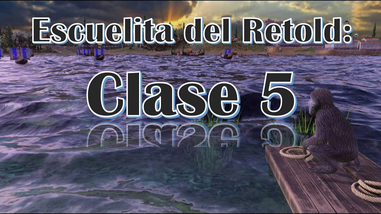 Escuelita del Retold: Clase 5