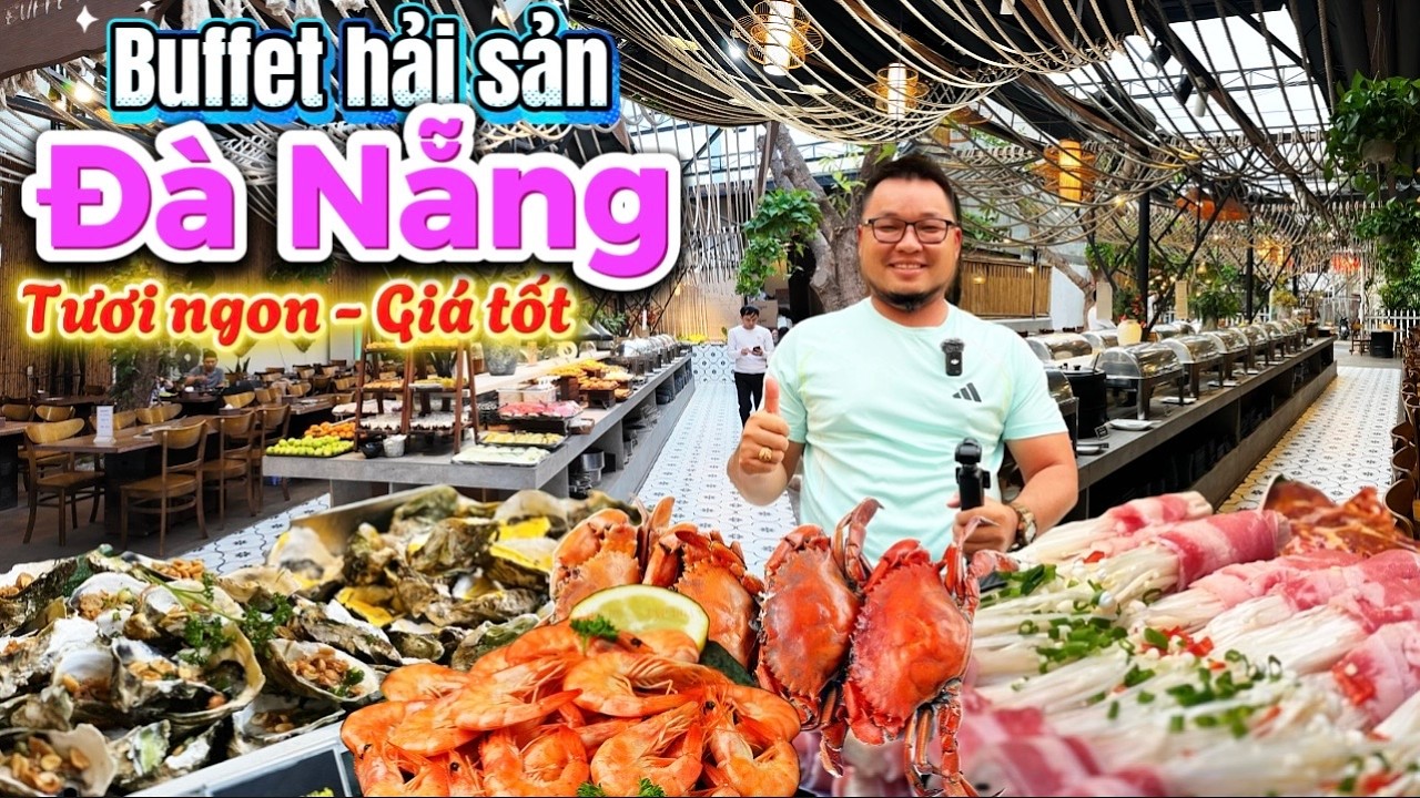 1203 Đà Nẵng - Ăn không giới hạn Tôm Cua Ghẹ thịt nướng tại Buffet hải sản ngon nhất nhì Đà Thành