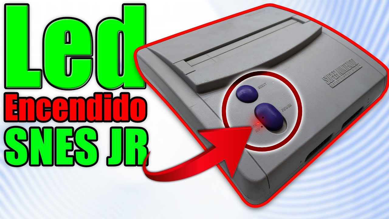 LED DE ENCENDIDO en: SUPER NINTENDO JR, (SNES JR)