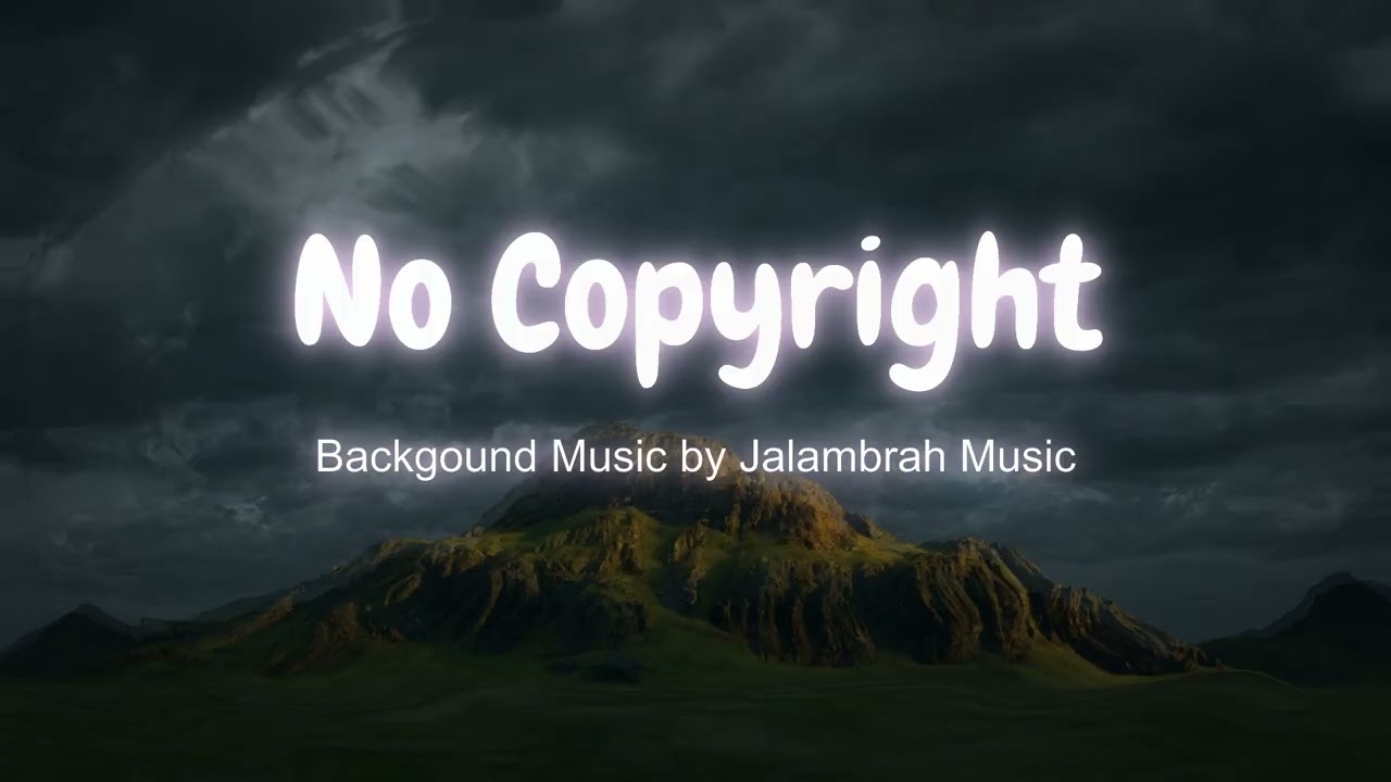 🎵 Jalambrah Music | Classic Cinematic | 01
