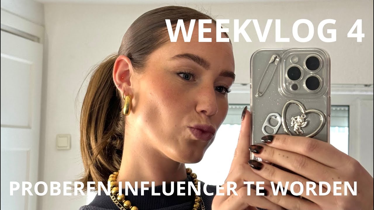 WEEK 4 | proberen om influencer te worden