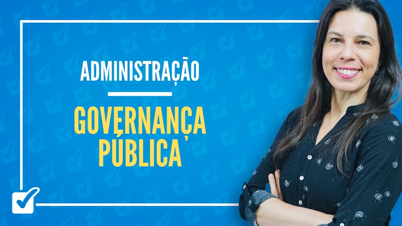 04.03. Aula de Governança Pública (Administração) [REUP]