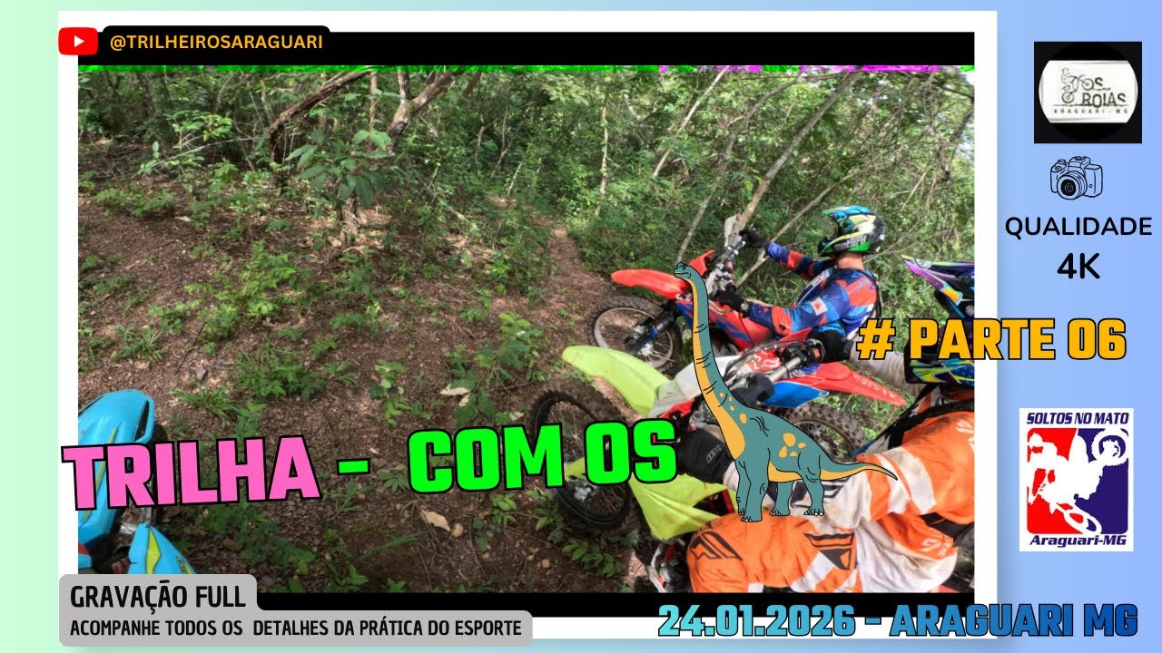 🚴 Trilha Top |  (Parte 06) | 24.01.2026 Com dos Dinos Araguari Mg #offroad #gopro