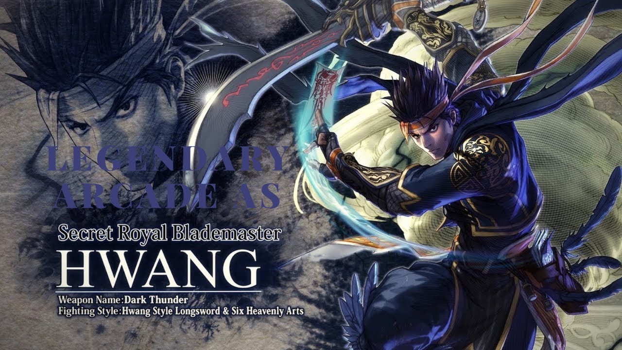 Soul Calibur VI legendary arcade as Hwang
