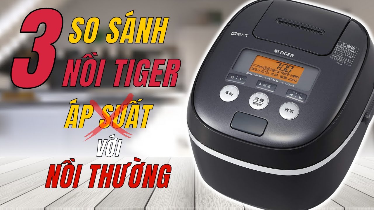 So sánh 3 nồi Tiger | Khi không may mua phải nồi đã mất áp xuất thì cũng ko cần quá lo lắng