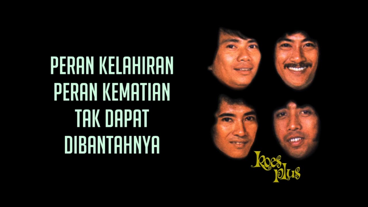 KOES PLUS - MANUSIA (Lirik Video)
