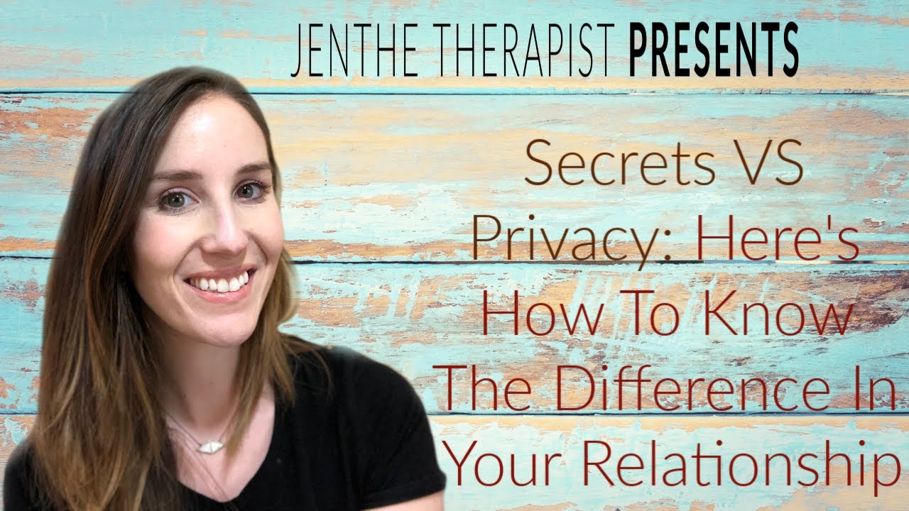 Secrets Versus Privacy: Here's How To Know The Difference In Your Relationship
