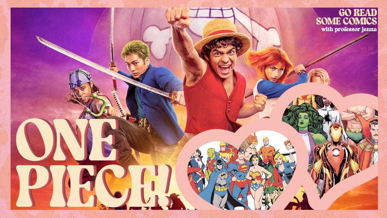 Чему Лига Справедливости и Мстители могут научиться у One Piece