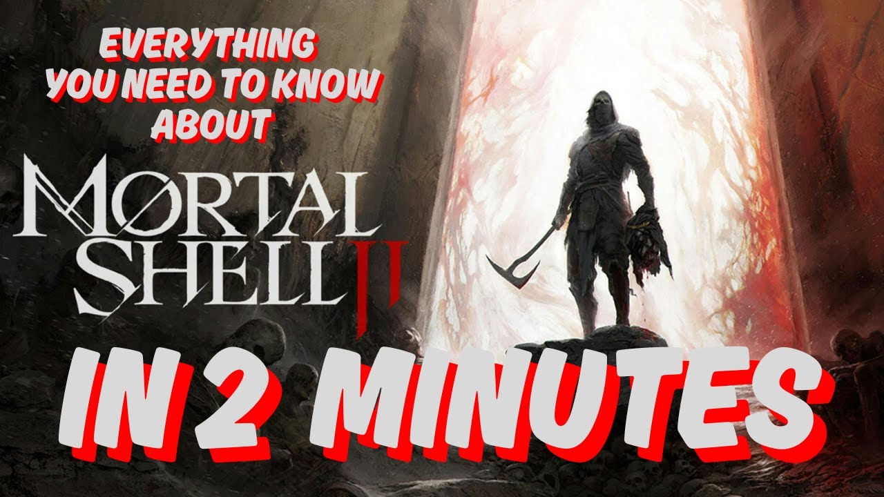 Mortal shell 2   Everything you need to know