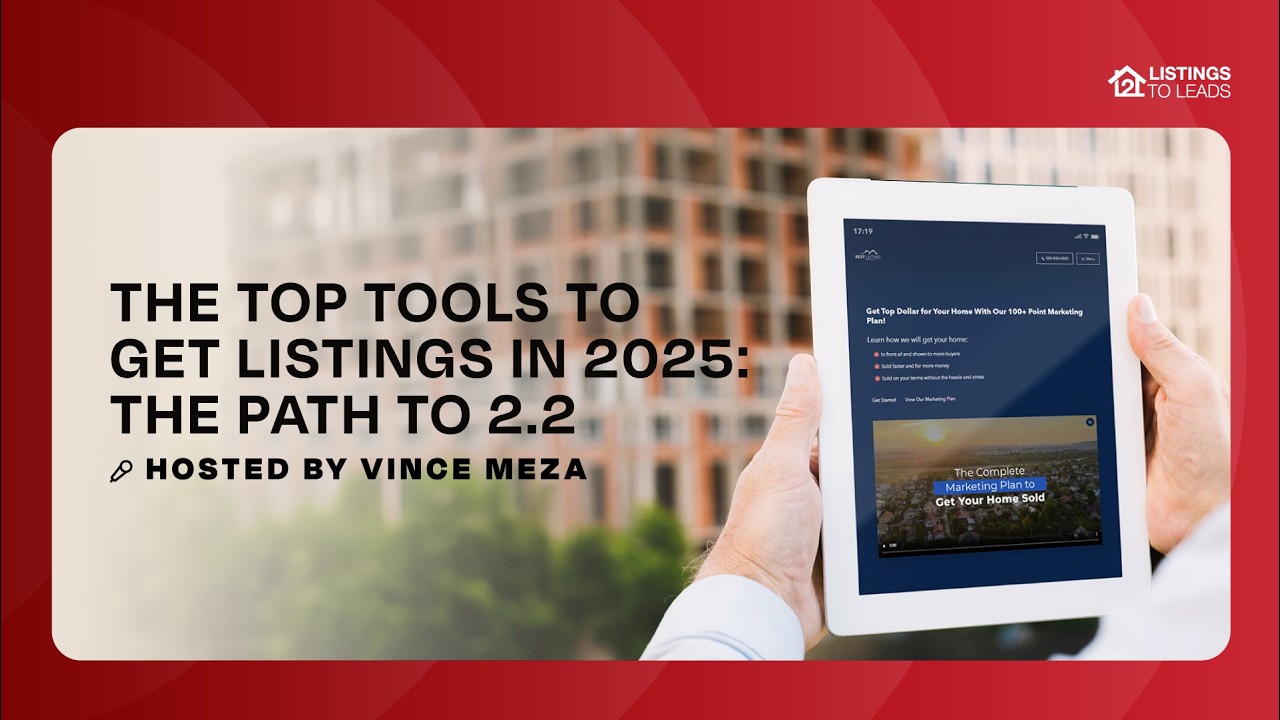 Top Tools for More Listings: Expireds, Open Houses, Listing Presentations & Facebook Lead Ads