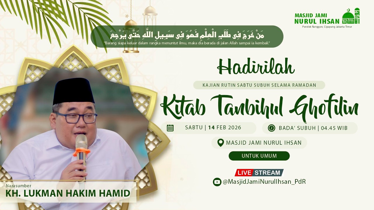 🔴Live Kajian Kitab Tanbihul Ghofilin Bersama KH. Lukman Hakim Hamid | Masjid Jami Nurul Ihsan